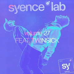 syence lab: volume 27 (feat. twinsick)