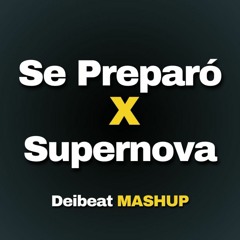 Se Preparó X Supernova