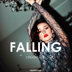 Creative Ades - Falling (Dub Mix) Slowed & Reverb