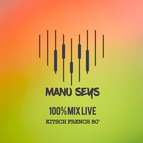 Mix 16 100% KITSCH FRENCH 80' Extended Version