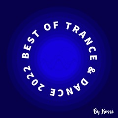 Best of Trance & Dance 2022
