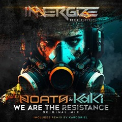 Noath & KaKi - We Are The Resistance (Original Mix) Coming Soon!