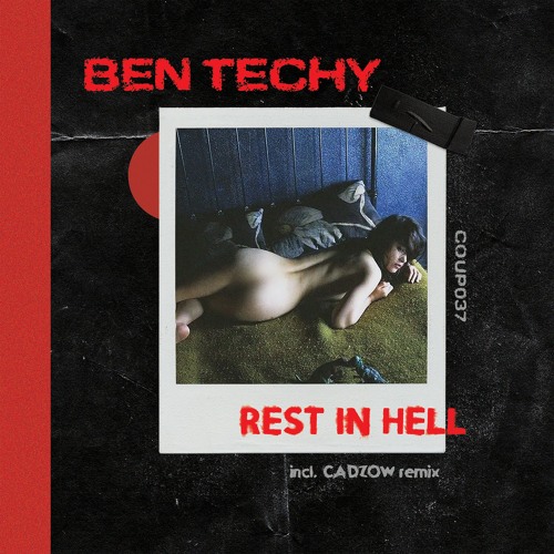 Premiere: Ben Techy - Rest In Hell (CADZOW Remix) [COUP037]