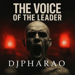 THE VOICE OF THE LEADER