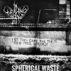 Spherical Waste