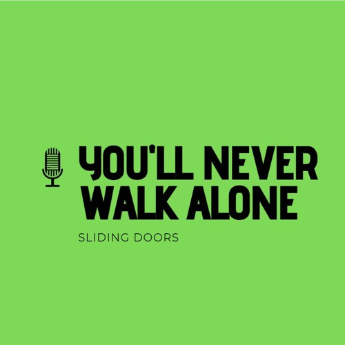 Stream episode You'll never walk alone by Web Radio 5.9 podcast | Listen  online for free on SoundCloud