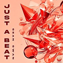 Sean Swan - Just A Beat (Extended Mix)
