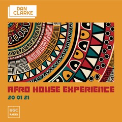 DJ Dan Clarke Afro House Experience 20 01 21