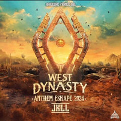 West Dynasty (Eskape 2024 Anthem) [With Intro]