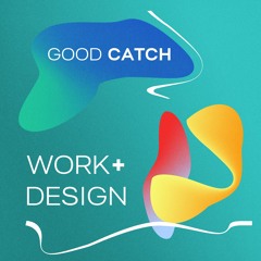 PREMIERE : Good Catch - Work + Design (REES Remix)