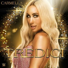 Carmella - Tredici (WWE Theme)