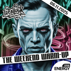 Weekend Warm-Up Energy1058 6-11-2025