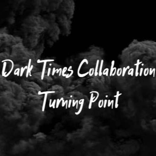 Dark Times Collaboration