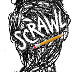 [Access] KINDLE ✉️ Scrawl: A Novel by  Mark Shulman PDF EBOOK EPUB KINDLE