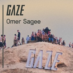 GAZE Desert Rave // Omer Sagee // Spring 23'