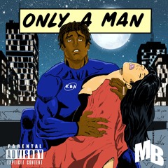 PRODUCED BY ME - ONLY A MAN ft Deviant