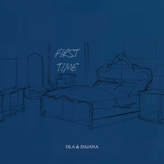 First Time feat. DAJANA (prod by JamPack Beats)