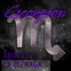 Escorpión: Abrazar la biznaga