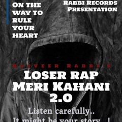 Loser Rap Meri Kahani Suno 2.0