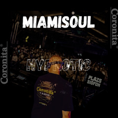 MIAMISOUL - HYPNOTIC V1 (ORIGINAL MIX)