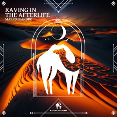 Marko Leandro - Raving In The Afterlife (Cafe De Anatolia)