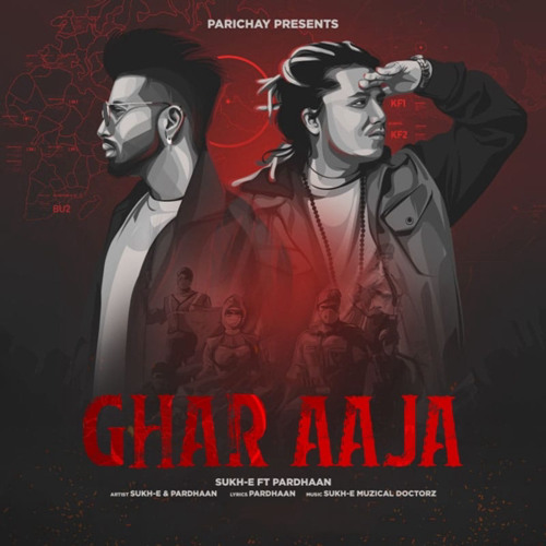 Ghar Aaja - Sukh E | Pardhaan
