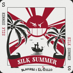 SILK SUMMER