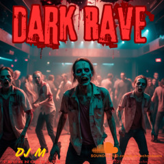 Dark Rave