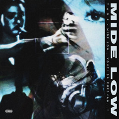 MIDE LOW (Freestyle)