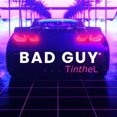 BAD GUY (SLAP HOUSE COVER)