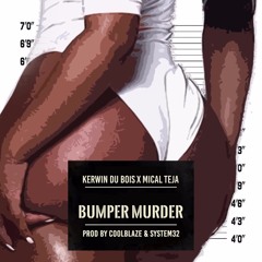 Bumper Murder (Marcus Williams Roadmix) - Mical Teja x Kerwin Du Bois (Download Link In Description)