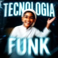 TECHNOLOGIA FUNK