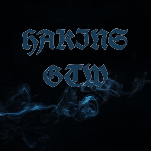 DJ HAKINS - GTW(mixed) 💿