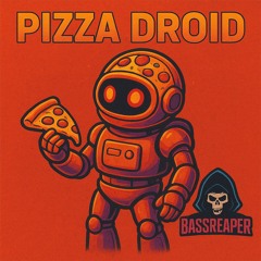Pizza Droid Frequency