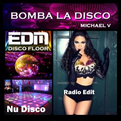 Bomba La Disco - MV Prod. (Edm Nudisco Radio Edition) 2021