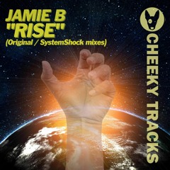 Jamie B - Rise - OUT NOW