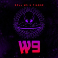 Raul Ws X Pikone  W9