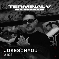 Terminal V Podcast 108 || JOKESONYOU