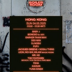 TSHA | Boiler Room: Hong Kong