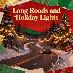 Long Roads and Holiday Lights