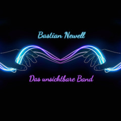 Bastian Newell - Das unsichtbare Band (Trance Mix) [2020-05-07]