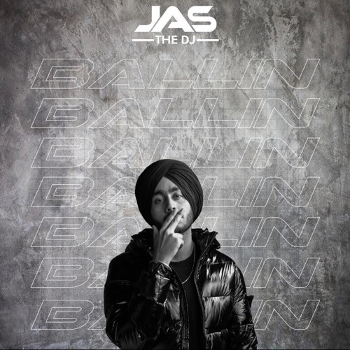 Stream Shubh - Ballin (Jas The DJ Remix) by JAS THE DJ | Listen online for  free on SoundCloud