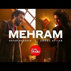 Mehram | Asfar Hussain x Arooj Aftab | season 14