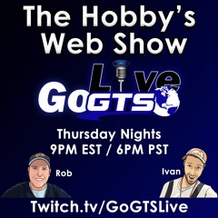 Go GTS Live - The Hobby's Web Show - August 27th, 2020 Episode 181