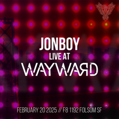 Live at Wayward 2.16.25
