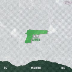 Armed (feat. RIC and PS)