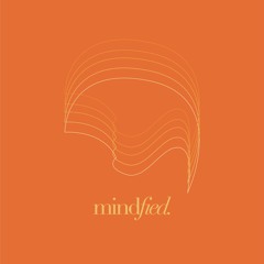 mindƒied | Episode - 004