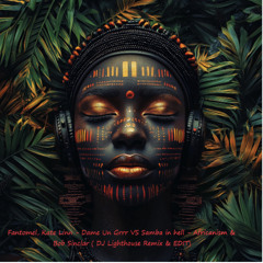 Fantomel Kate Linn - Dame Un Grrr VS Samba in hell -  Bob Sinclar ( DJ Lighthouse Remix & EDIT)