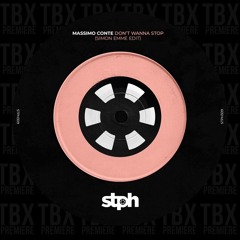 Premiere: Massimo Conte - Don’t Wanna Stop (Simon Emme Edit) [Stereophonic]