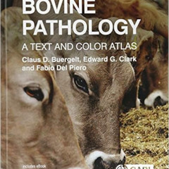 [DOWNLOAD] EPUB 📰 Bovine Pathology: A Text and Color Atlas by Claus D. BuergeltEdwar